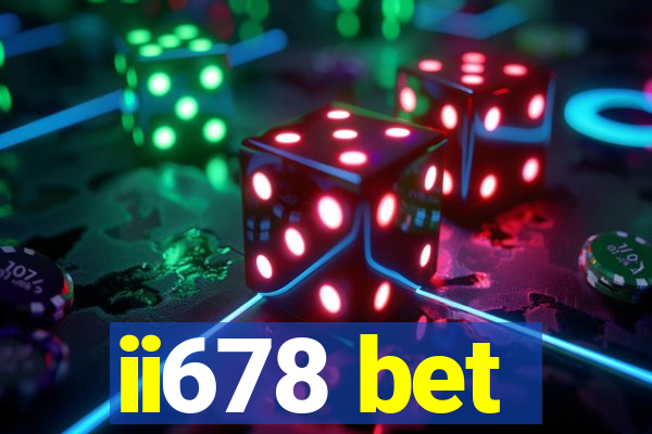 ii678 bet